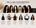 Royal Wig Care Membership